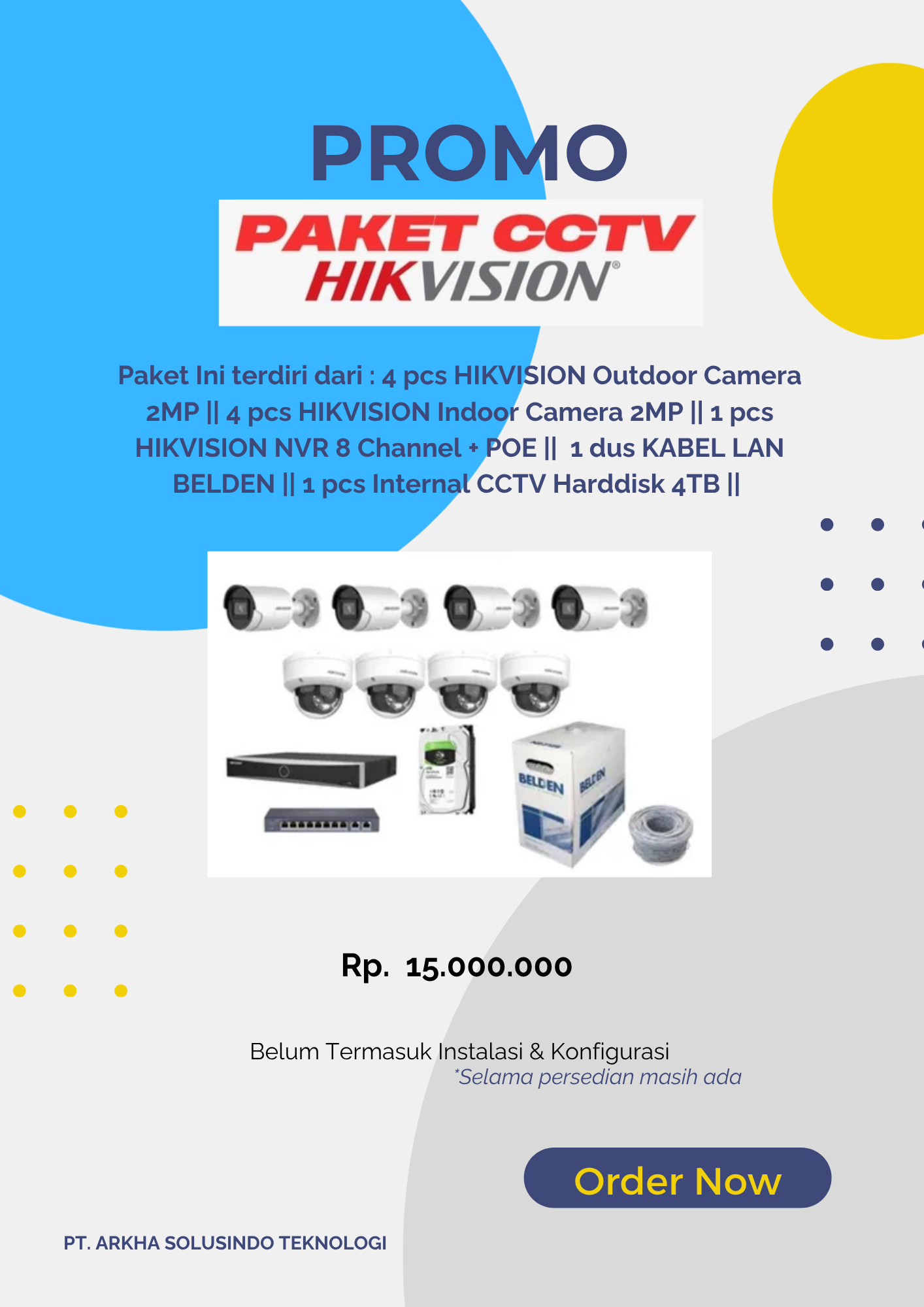 Paket CCTV IP HIKVISION 4 OUTDOOR & 4 INDOOR CAM